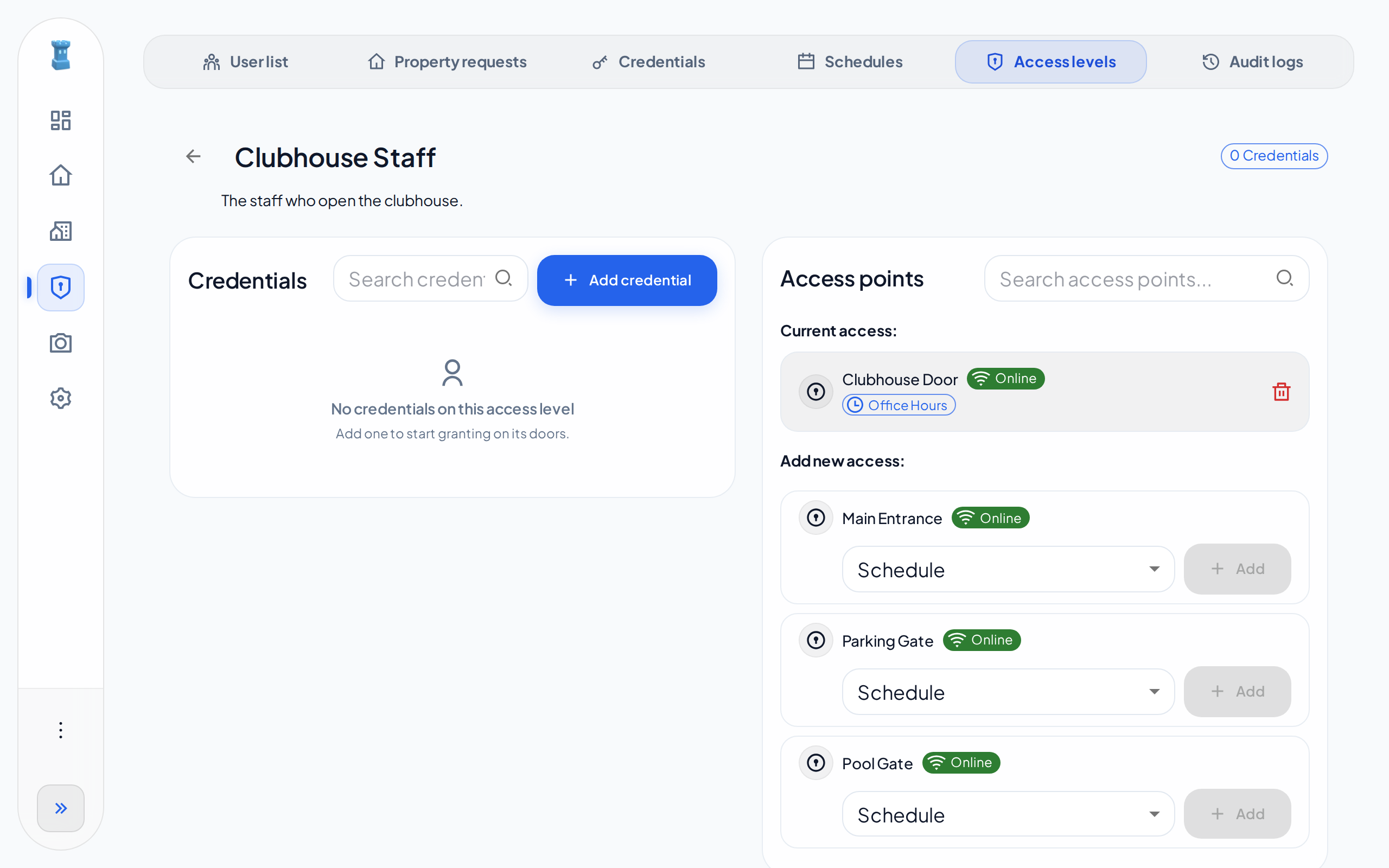 The page of the Clubhouse Staff access level. The Credentials panel has no credentials and shows the Add credential button. The Access points panel shows Clubhouse Door on the Office Hours schedule under Current access, and the other doors under Add new access.