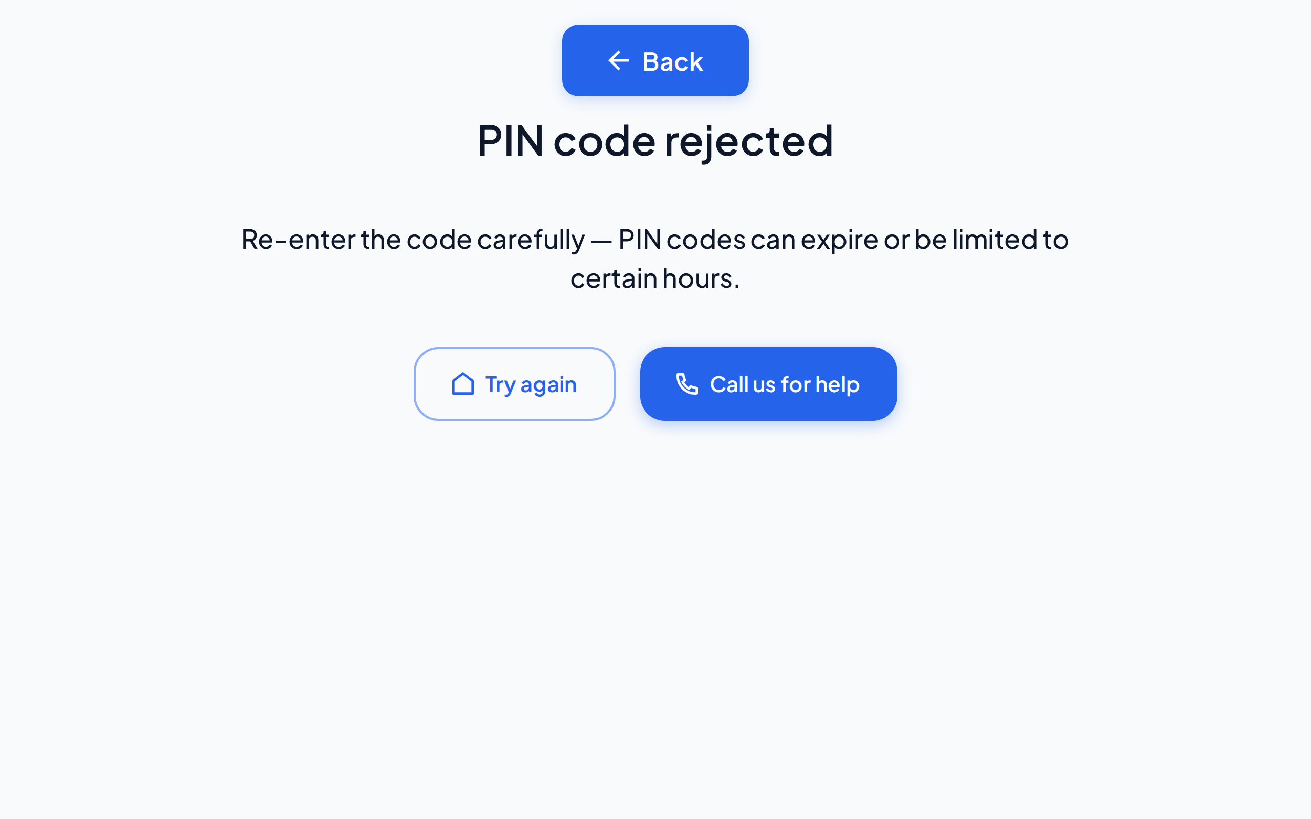 The suggestion for a rejected PIN code, with the Try again button and the Call us for help button