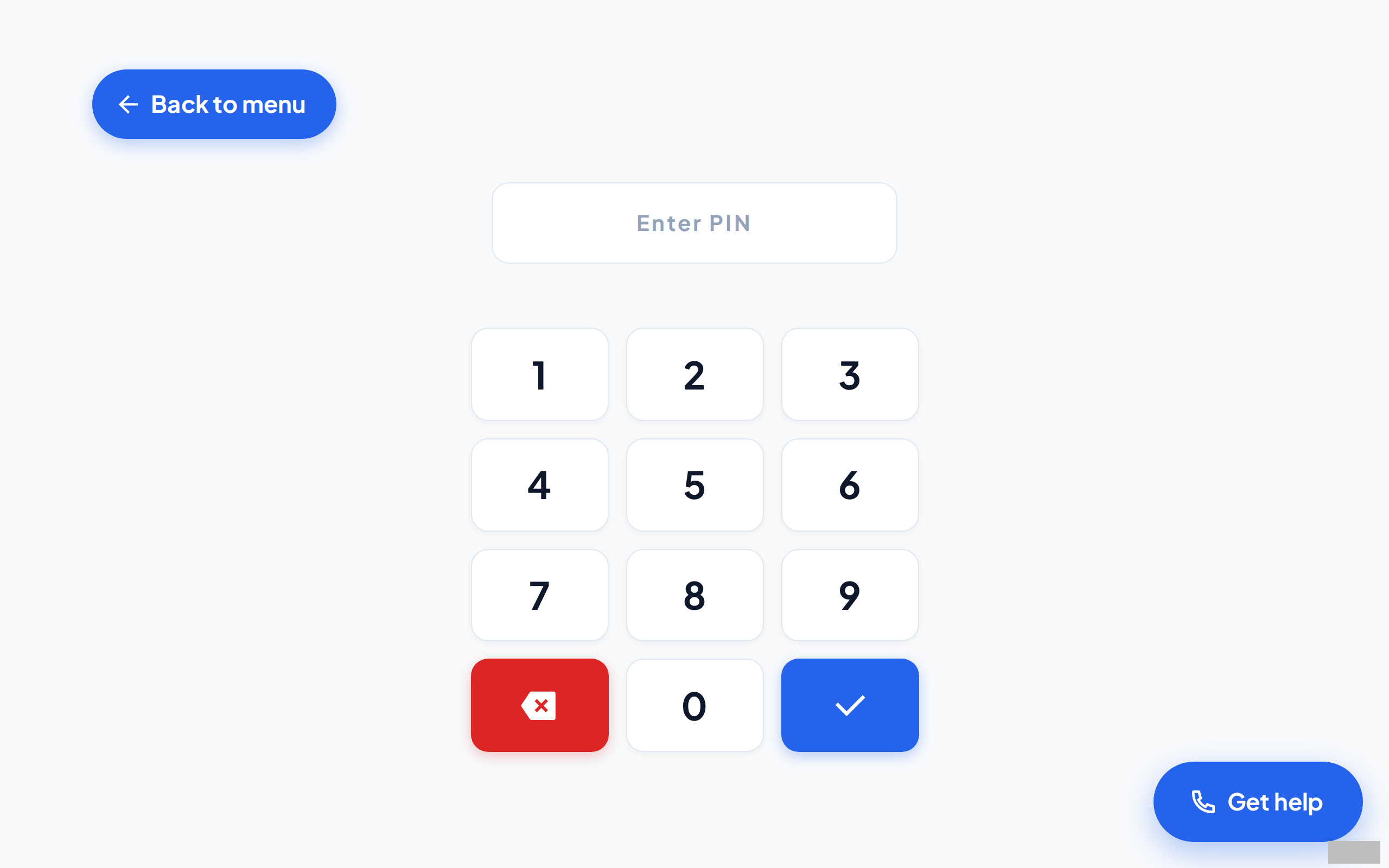 The PIN keypad of the kiosk, with the empty PIN box that reads Enter PIN and the Back to menu button